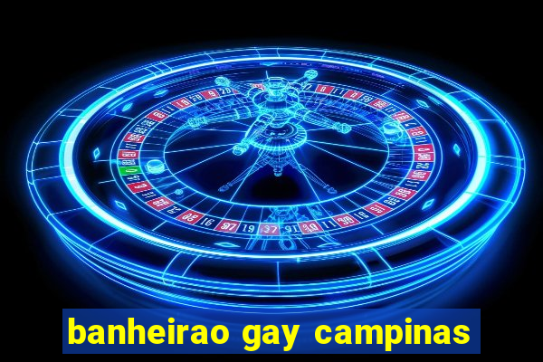 banheirao gay campinas